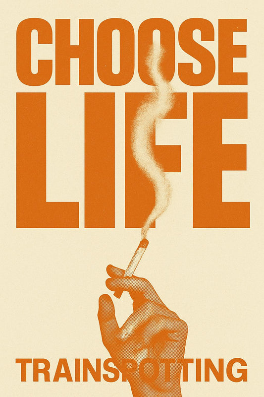 Trainspotting – Choose Poster